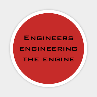 Engineers word play Magnet